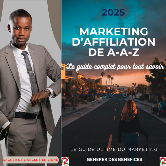 Le marketing d'affiliation de A à Z