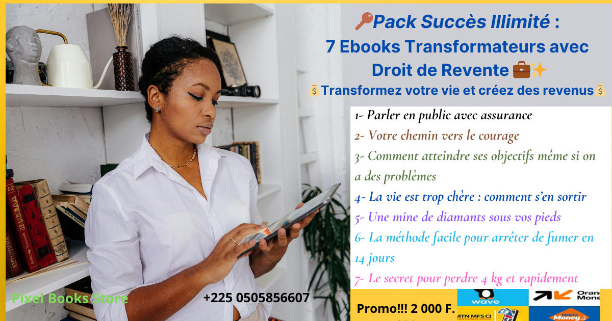 Pack Succès Illimité  7 Ebooks Transformateurs avec Droit de Revente